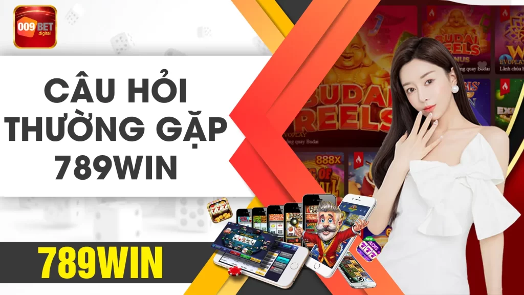 câu hỏi thường gặp 789win 02