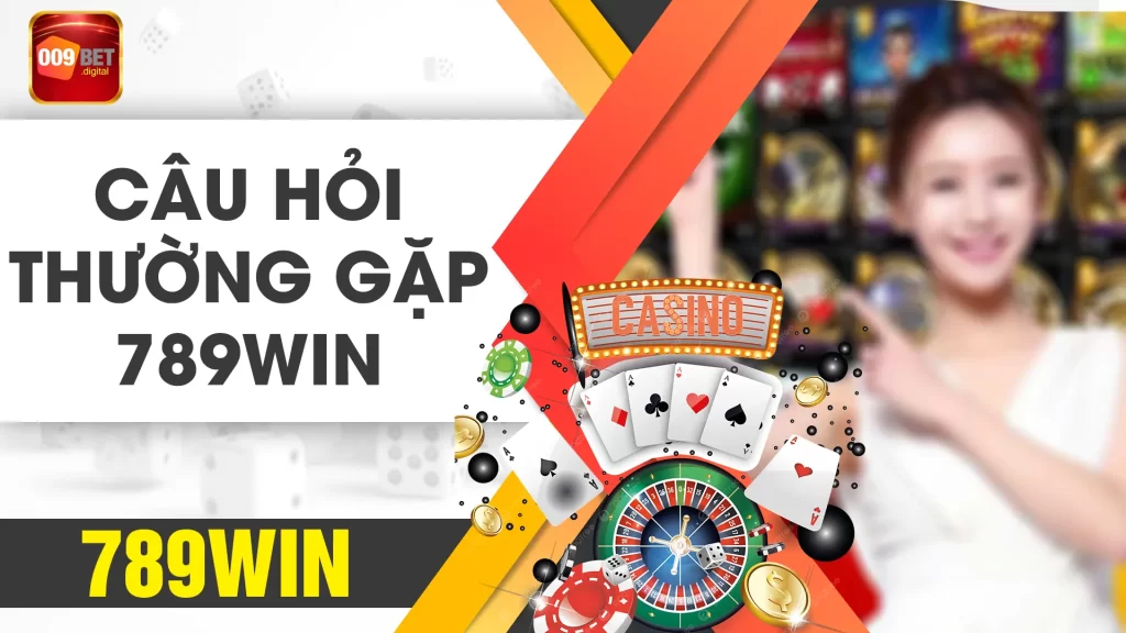 câu hỏi thường gặp 789win 01
