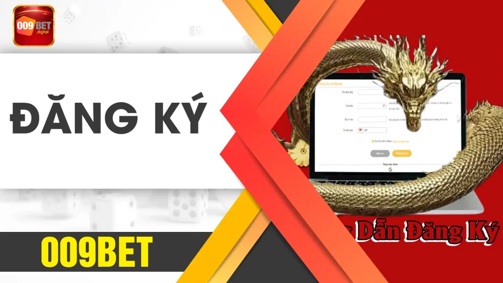 đăng ký 009bet 01