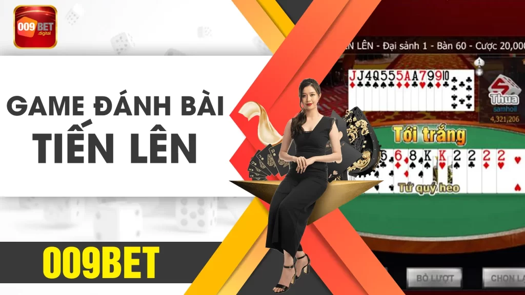 game đánh bài tiến lên 009bet 01