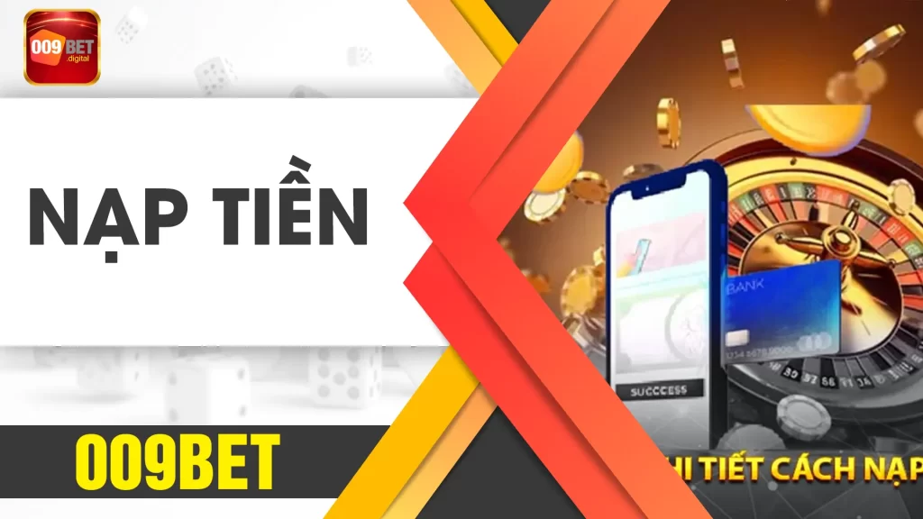 nạp tiền 009bet 02