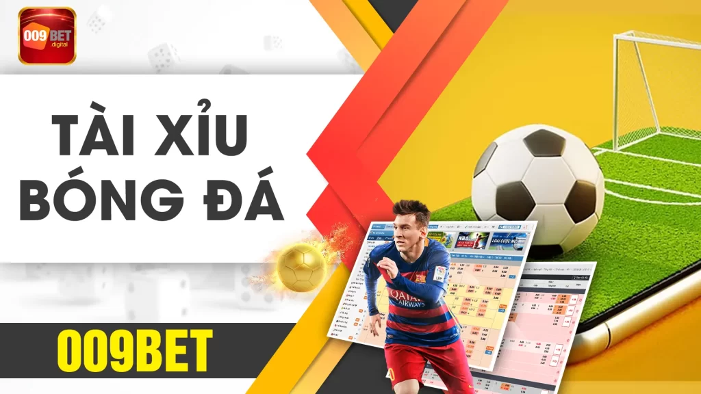 tài xỉu bóng đá 009bet 01