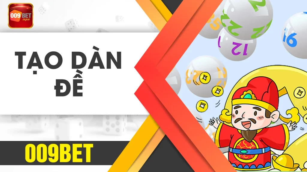 tạo dàn đề 009bet 02